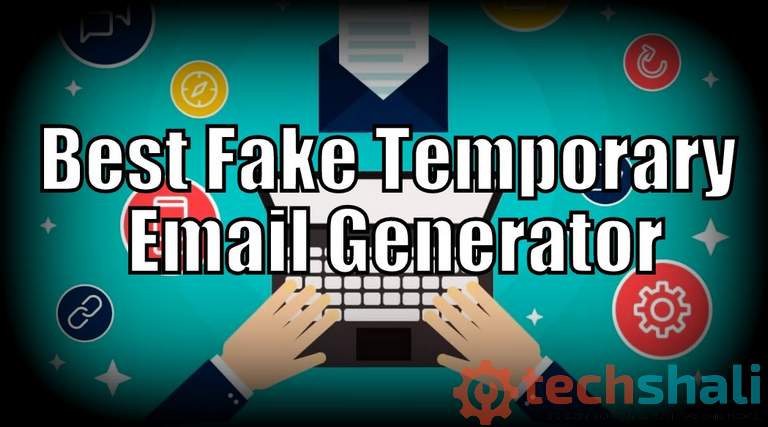 8 Best Fake Temporary Email Generator With Free Inbox