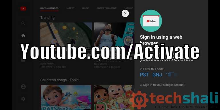 Activate YouTube Using Youtube.com/activate