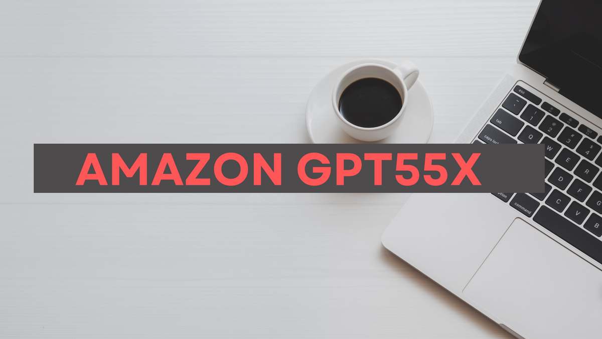 Amazon GPT55X Amazon GPT55X