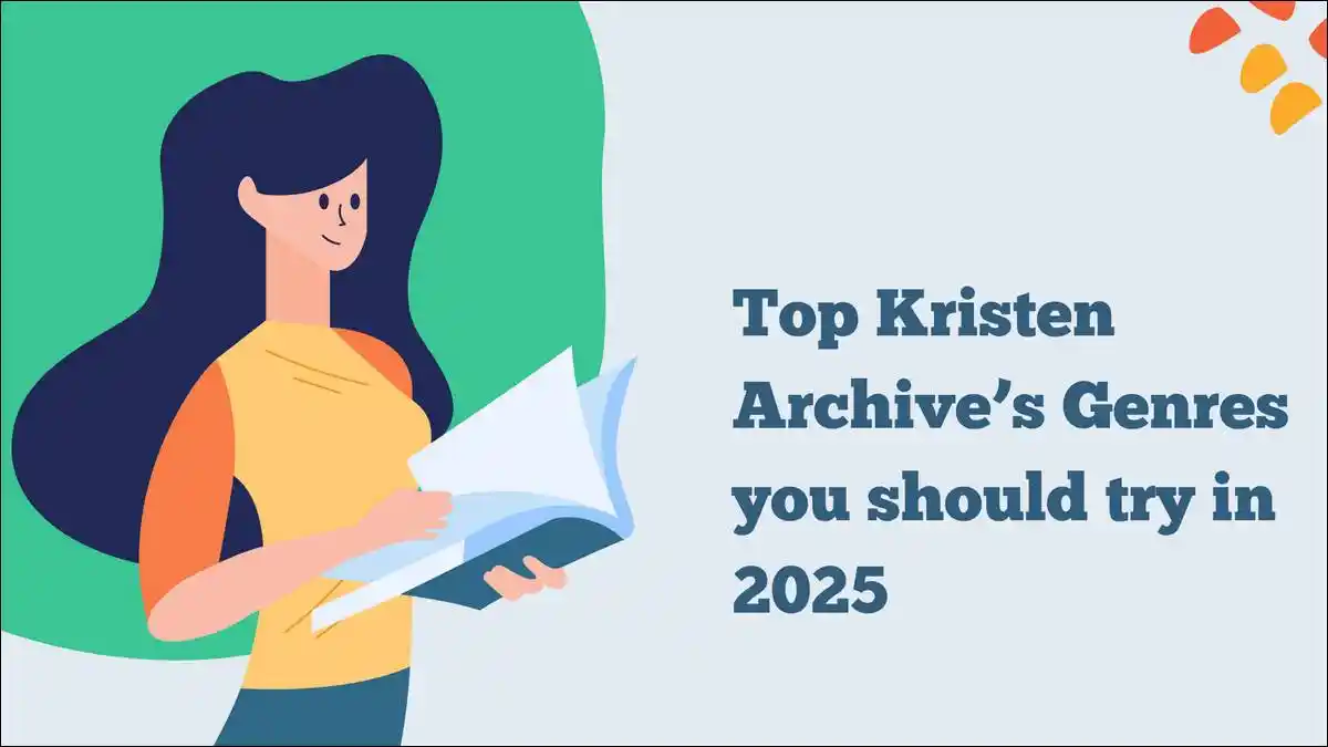 Kristen Archive’s Top Genres You Should Read