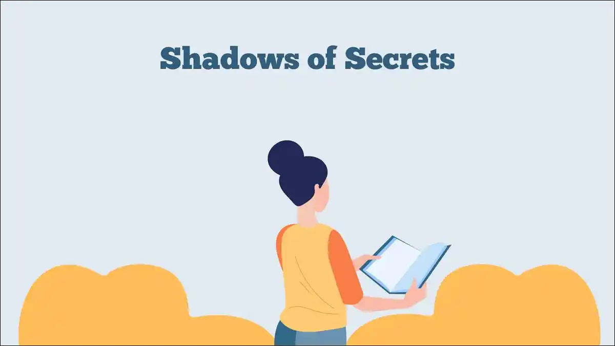 Shadows of Secrets