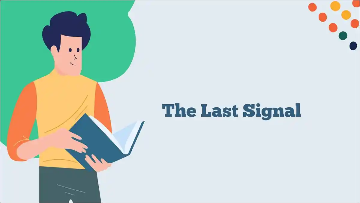 The Last Signal