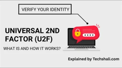 What is Universal 2nd Factor (U2F), and how it works? Explained