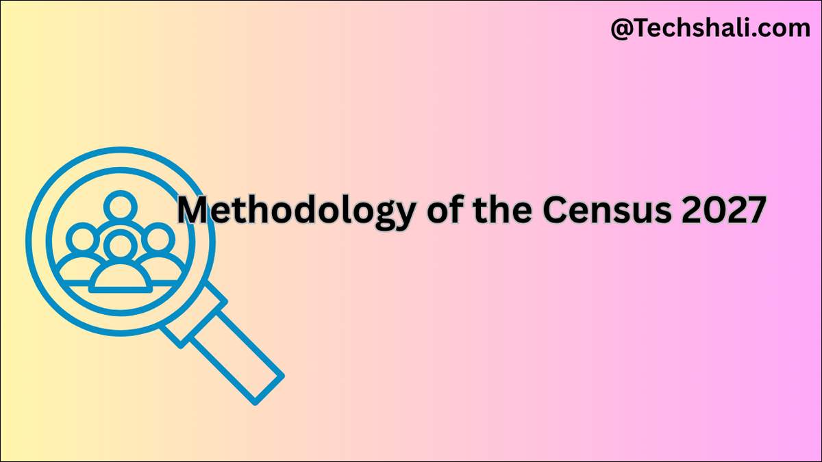 Methodology of the Census 2027