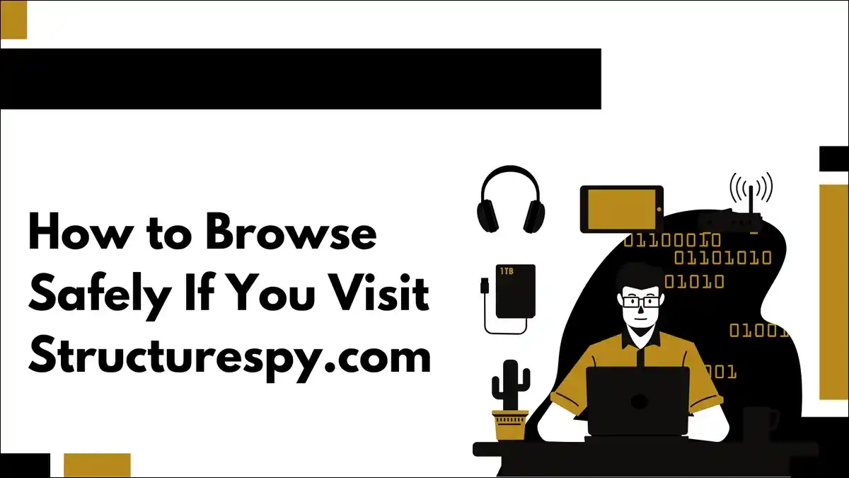 How to Browse Structurespy safely