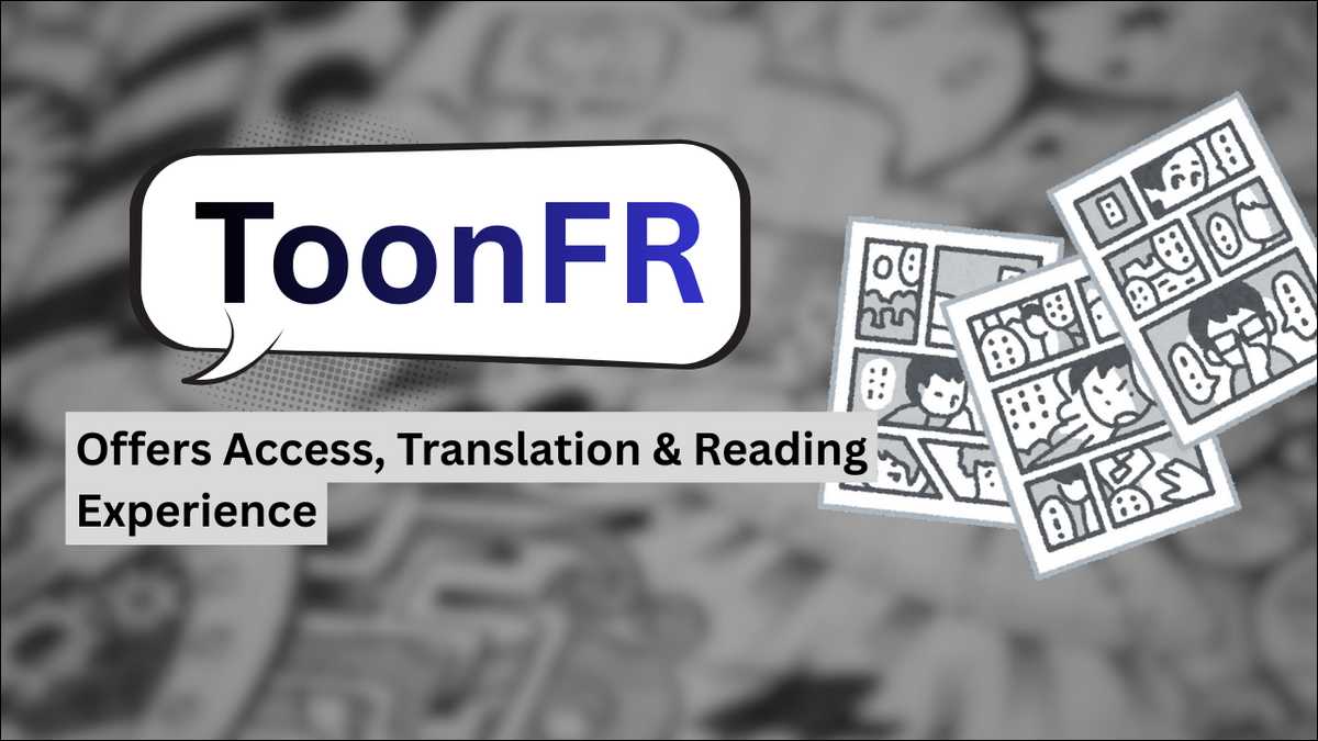 Learn how ToonFR improves access, translations, and reading flow for manhwa fans.
