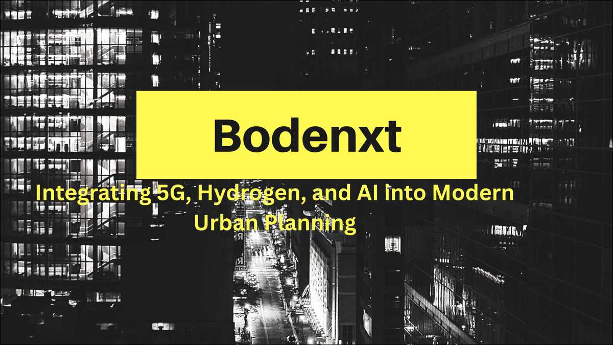 Bodenxt: Integrating 5G, Hydrogen and AI in Modern Urban Planning