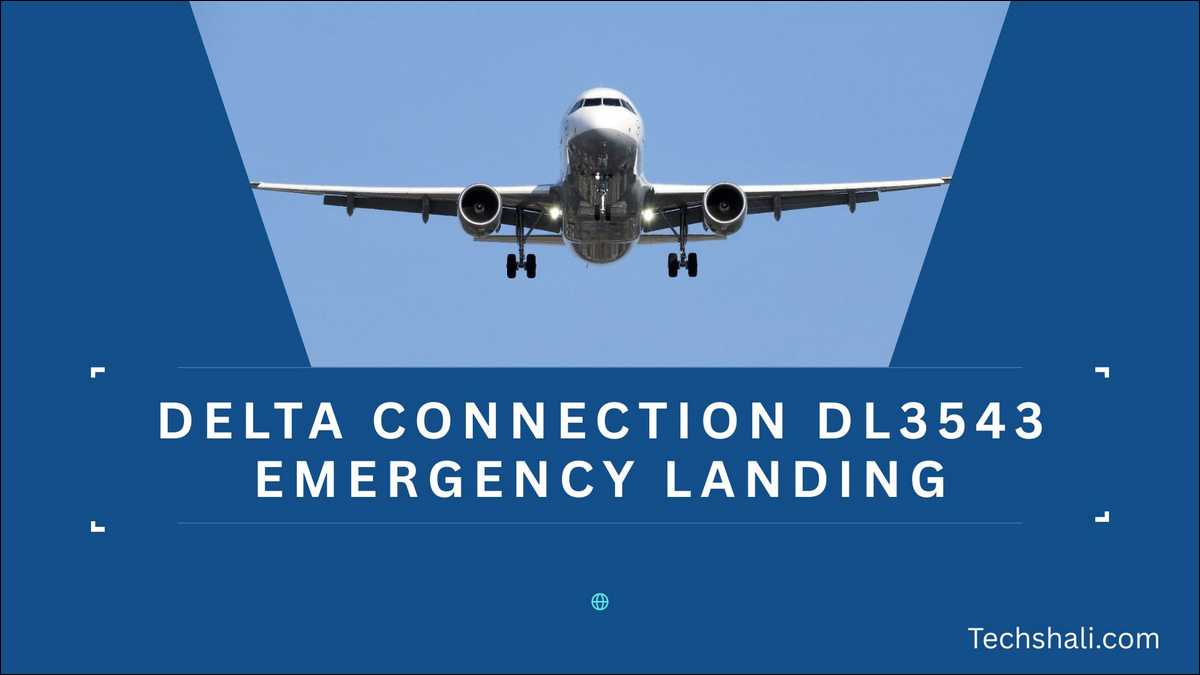 Delta Connection DL3543 Emergency Landing Incident Explained