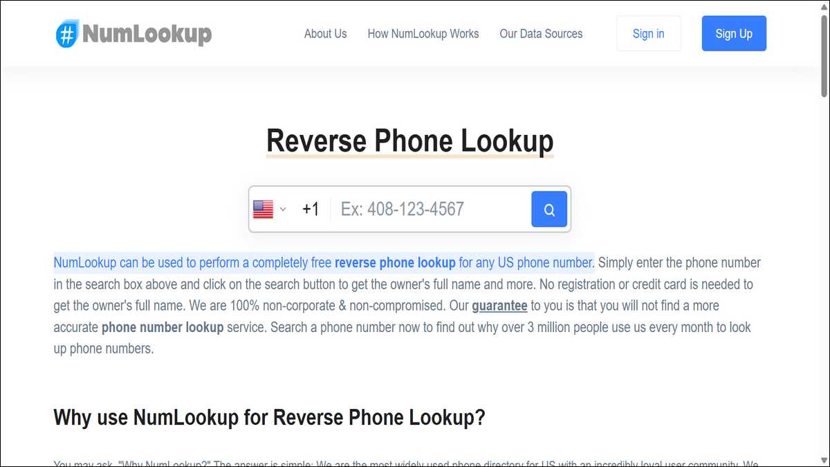 NumLookup can be used to perform a completely free reverse phone lookup for any US phone number.