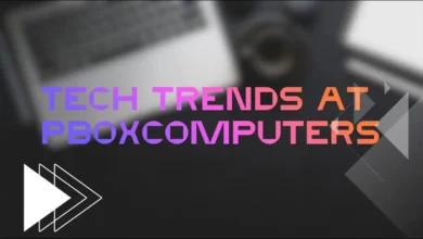 Latest Tech Trends at PBoxComputers Explained