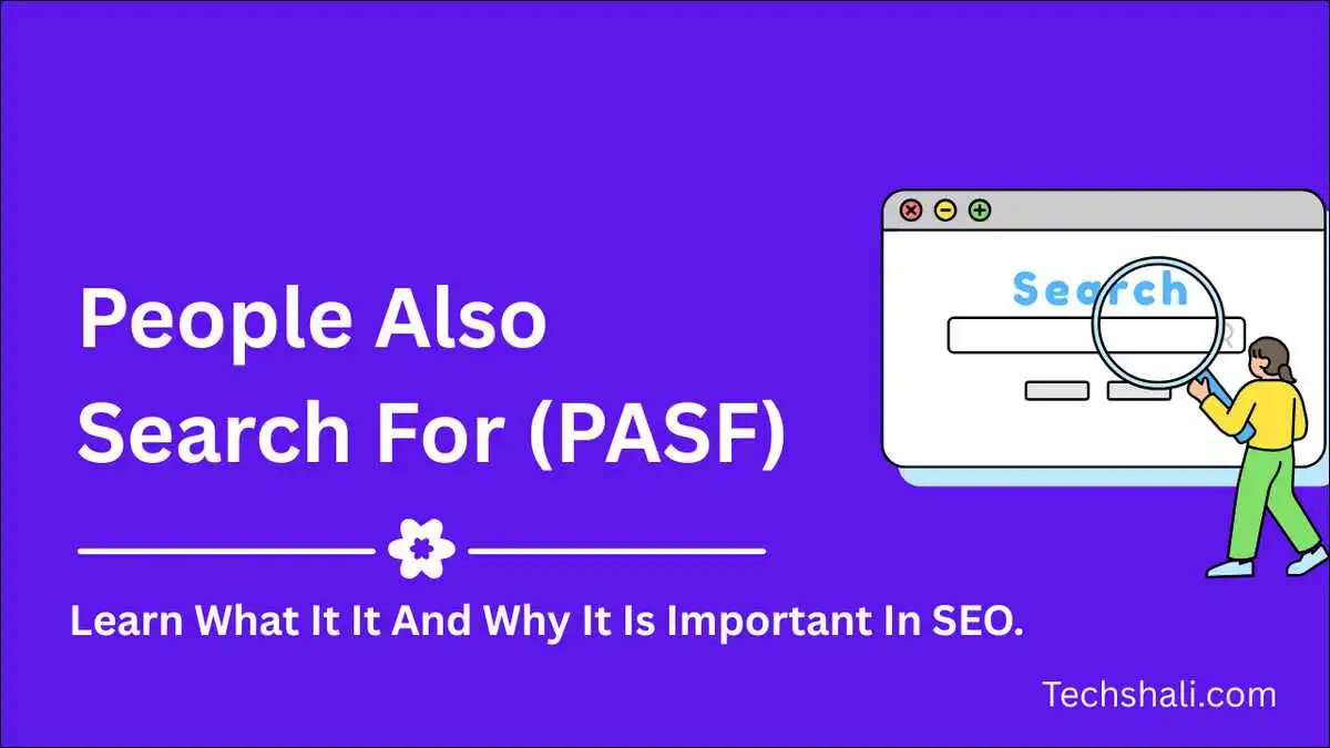 What Is People Also Search For (PASF) — And How to Use It for SEO