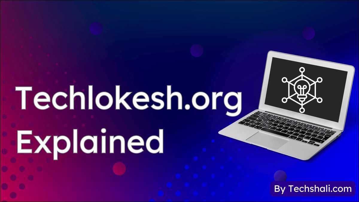 Techlokesh.org is a free beginner-friendly tech blog covering editing guides, app tutorials, and how-tos. Here's our honest review.