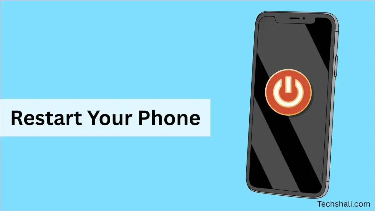 Restart Your Phone