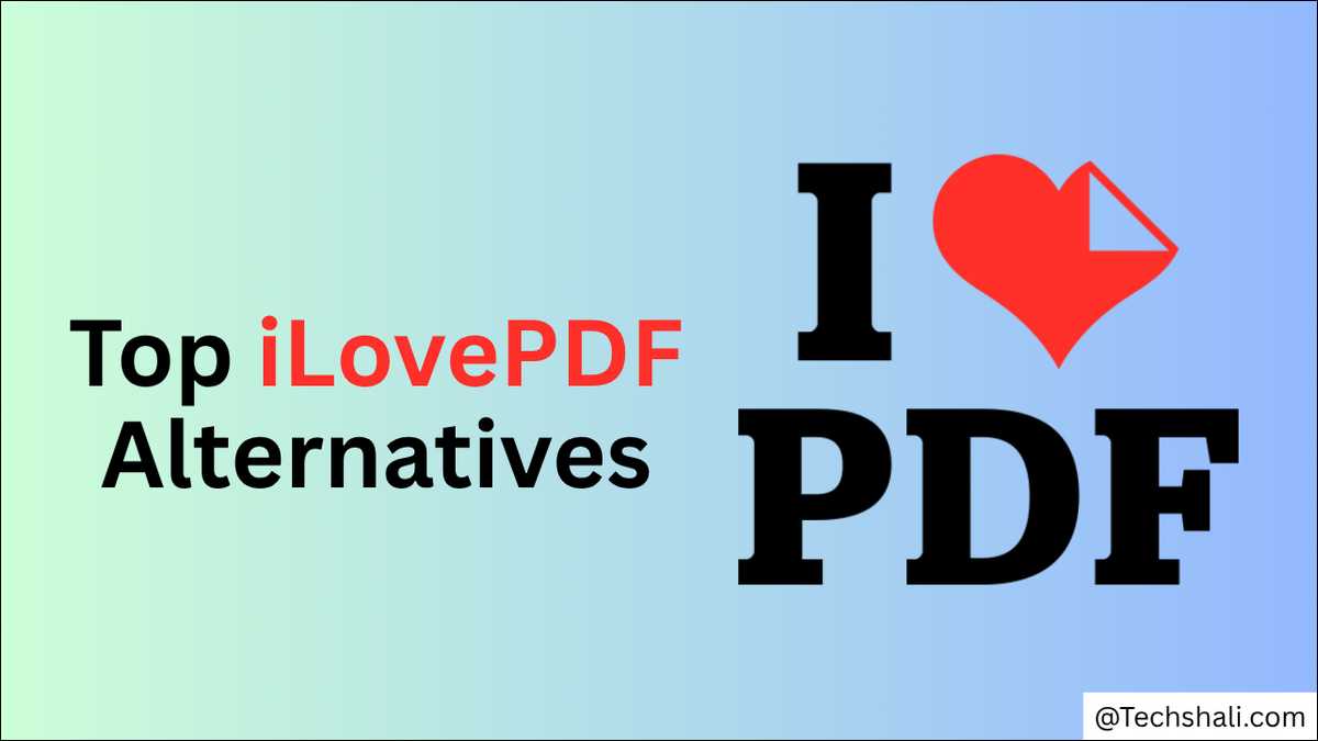 20 Free iLovePDF Alternatives In 2026 — Verified Limits, Privacy Scores & Use-Case