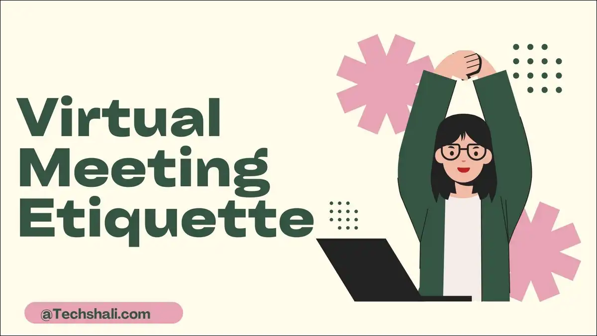 Top Virtual Meeting Etiquette In 2026 You Should Know