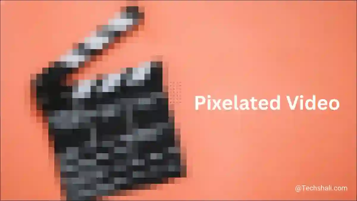 Pixelated video compared to clear video showing compression artifacts