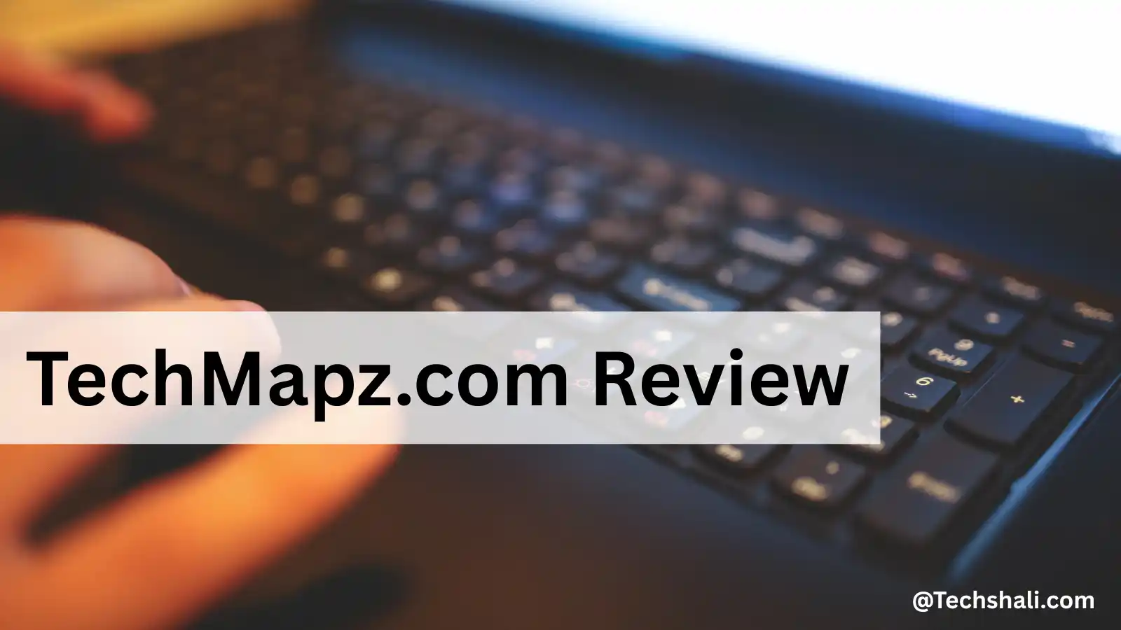 TechMapz.com Review: Coverage, Audience, and Verdict