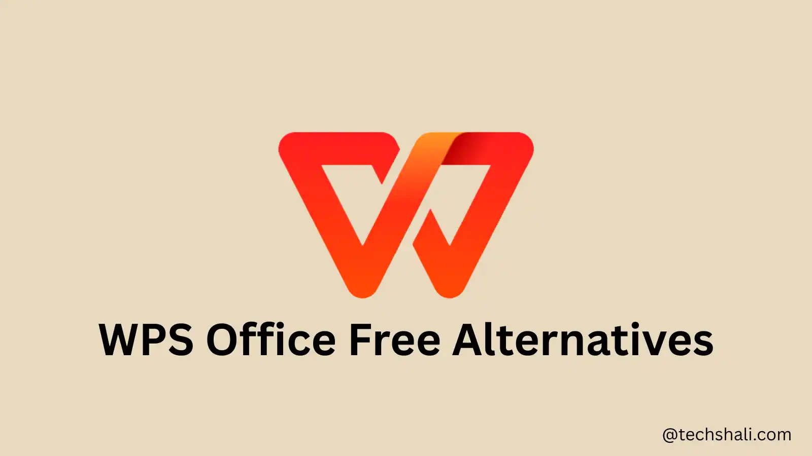 Best Free WPS Office Alternatives in 2026 (12 Tested)