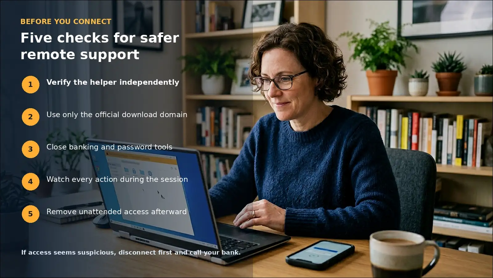 Five checks for safer remote support before granting access to your computer.